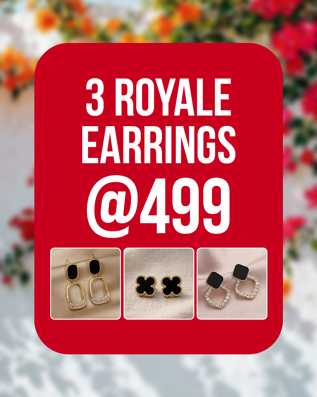 Royale Earrings Trio - 3 Fashion Earrings